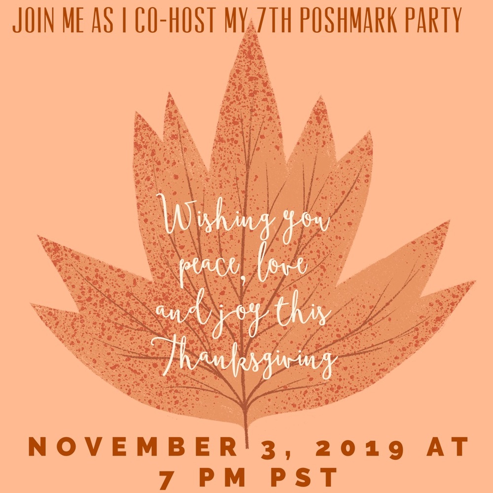 🍁Co-Hosting A Poshmark Party 11/3/19 @ 7PM PST🍁
